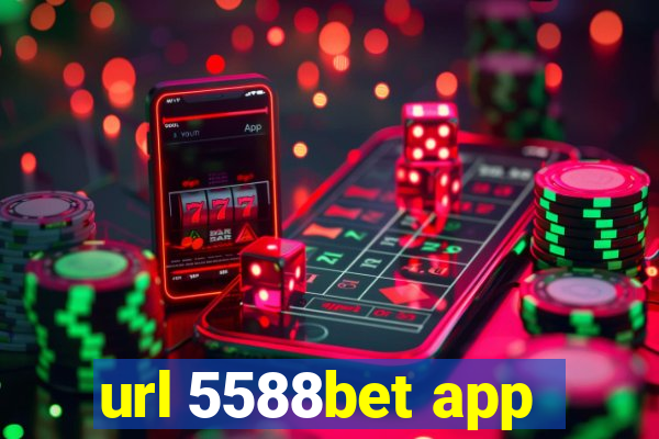 url 5588bet app